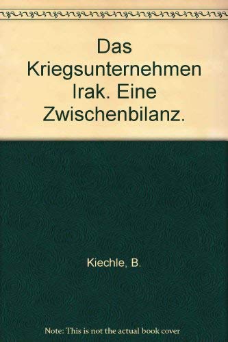 Das Kriegsunternehmen Irak - eine Zwischenbilanz Law