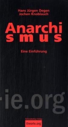 Anarchismus: Eine Einführung (Theorie.org) Law