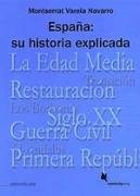 España: Su historia explicada: Für Schüler und Schülerinnen der gymnasialen Oberstufe (Colección azul) Foreign Languages ​​& Dictionaries