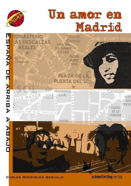 Un amor en Madrid: Text in Spanisch (España de arriba a abajo) Study Guides