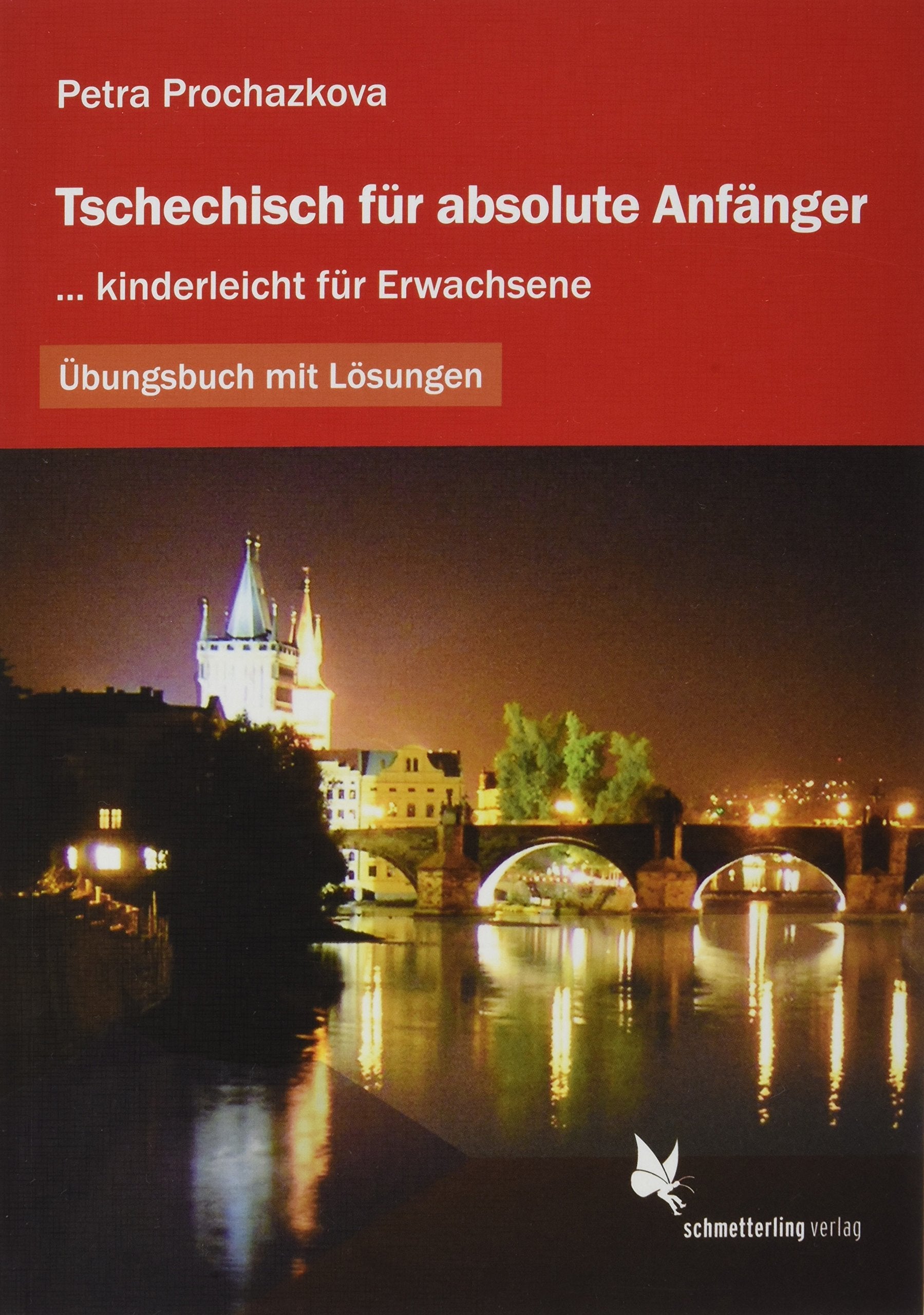 Tschechisch für absolute Anfänger General education