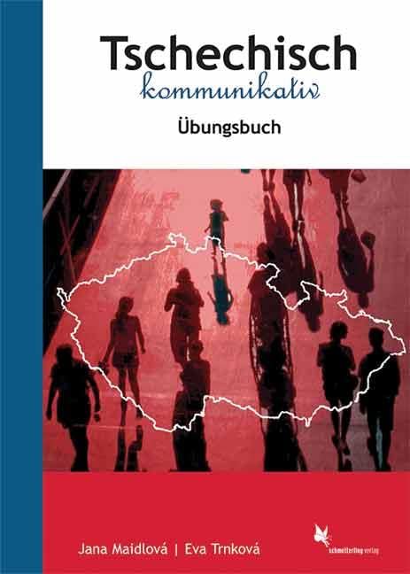 Tschechisch kommunikativ: Übungsbuch Foreign Languages ​​& Dictionaries
