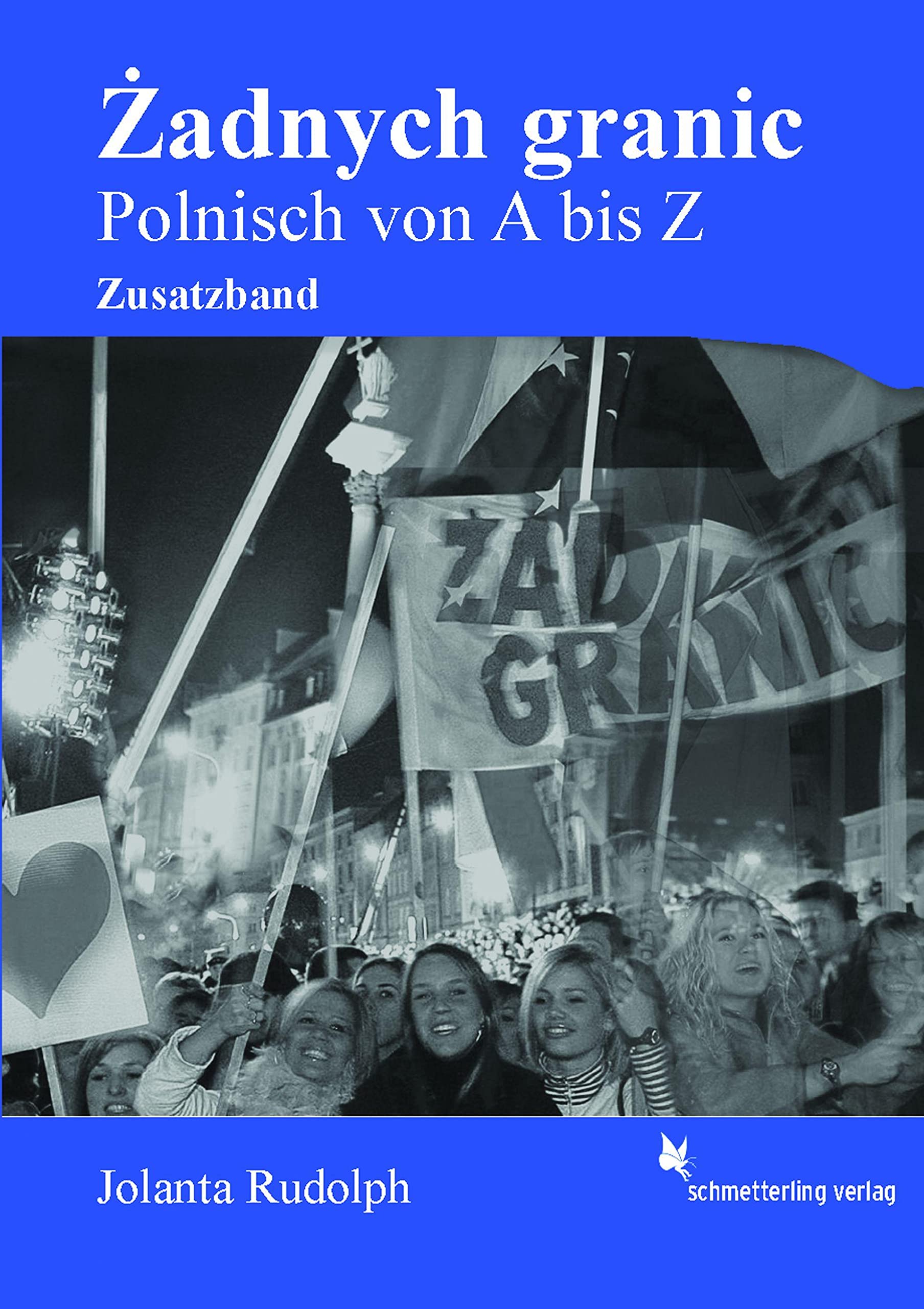 Zadnych granic!: Zusatzband: Polnisch von A bis Z Foreign Languages ​​& Dictionaries