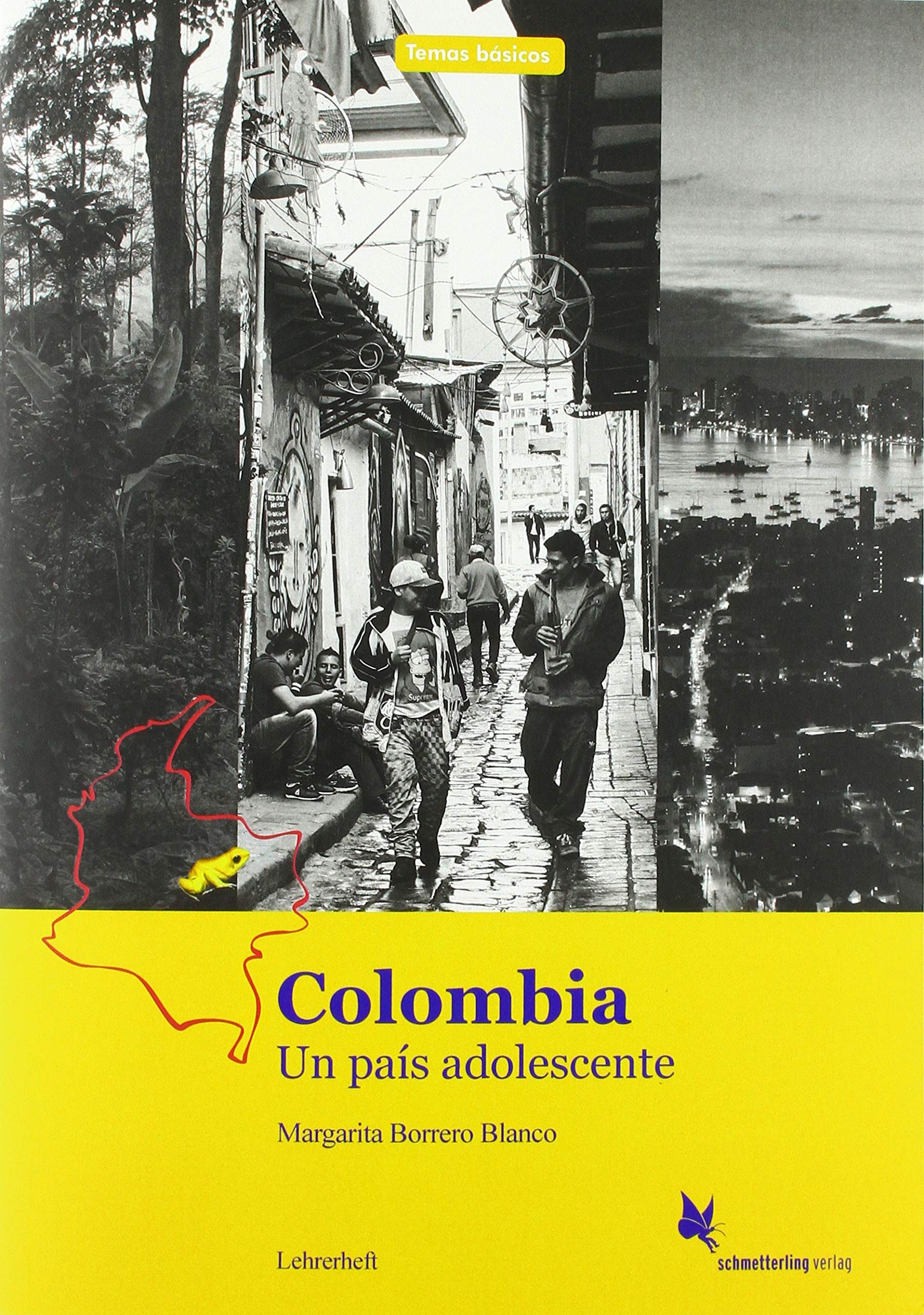 Colombia.: Un país adolescente. Lehrerheft (Temas básicos) Foreign Languages ​​& Dictionaries