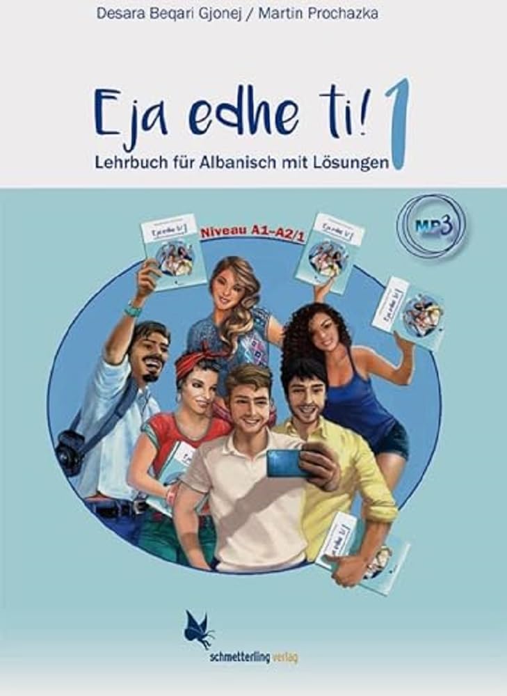 Eja edhe ti!: Band 1. Lehrbuch für Albanisch Foreign Languages ​​& Dictionaries
