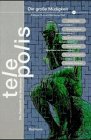 Telepolis, Nr.3, Die große Müdigkeit: Europa im Dornröschenschlaf Books