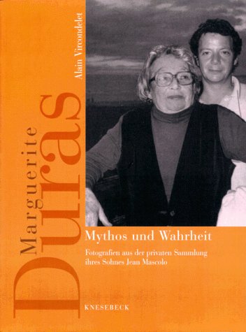 Marguerite Duras. Mythos und Wahrheit - Fotografien aus der privaten Sammlung ihres Sohnes Jean Mascolo Foreign Languages ​​& Dictionaries