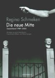 Die neue Mitte: Deutschland 1989-2000 Photography