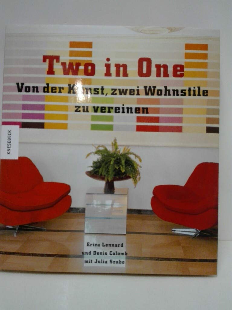 Two in one. Von der Kunst, zwei Wohnstile zu vereinen Books