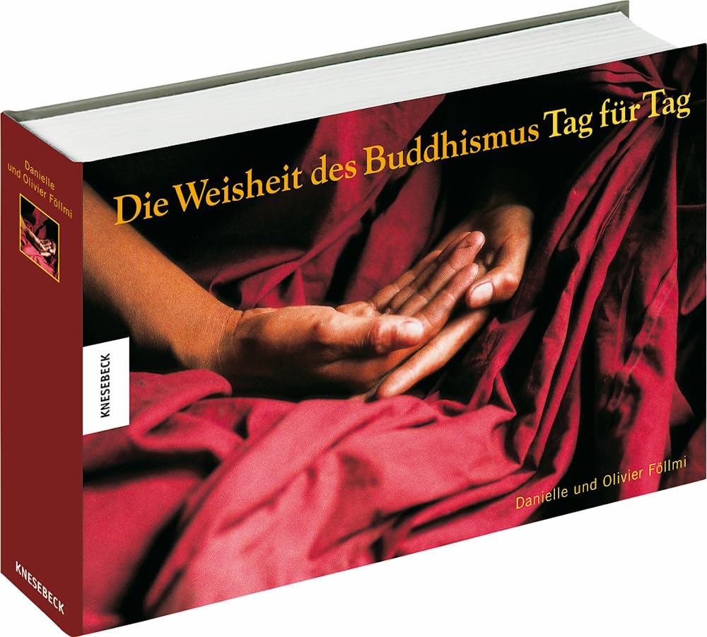 Die Weisheit des Buddhismus Tag für Tag Photography