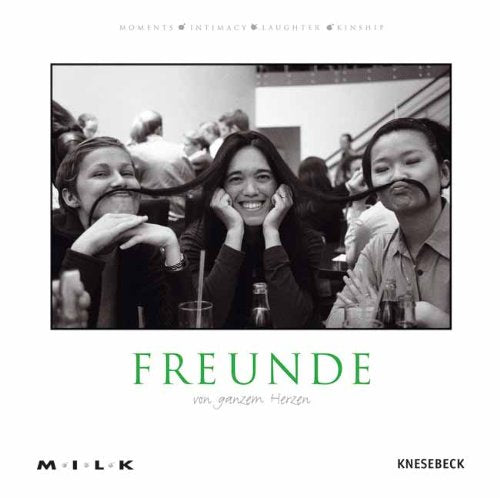 Product Image: M.I.L.K. Freunde: Von ganzem Herzen
