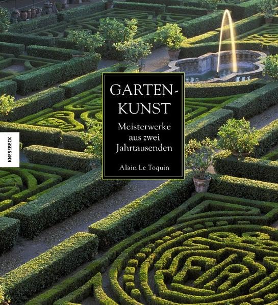 Gartenkunst: Meisterwerke aus zwei Jahrtausenden Architecture