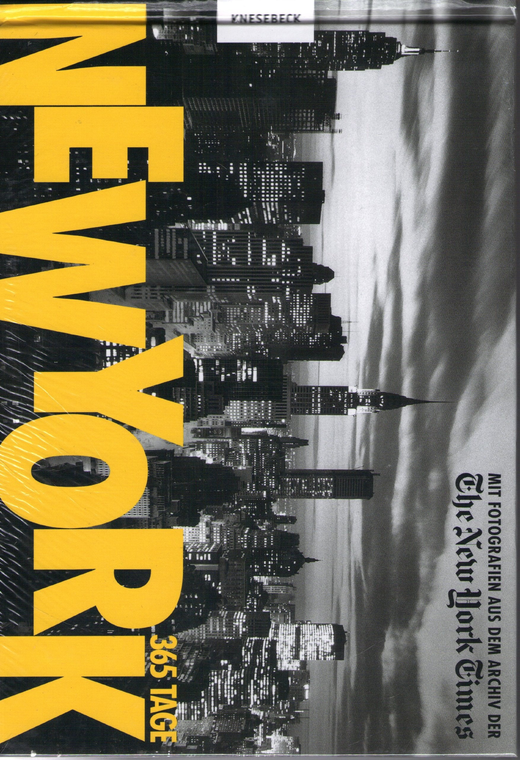 New York - 365 Tage: Mit Fotografien aus dem Archiv der The New York Times Photography