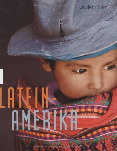 Lateinamerika: Farben eines Kontinents Leisure, Home & Garden