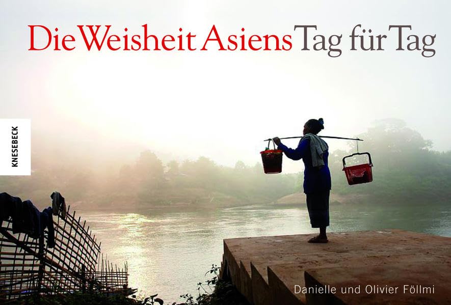 Die Weisheit Asiens - Tag für Tag Leisure, Home & Garden