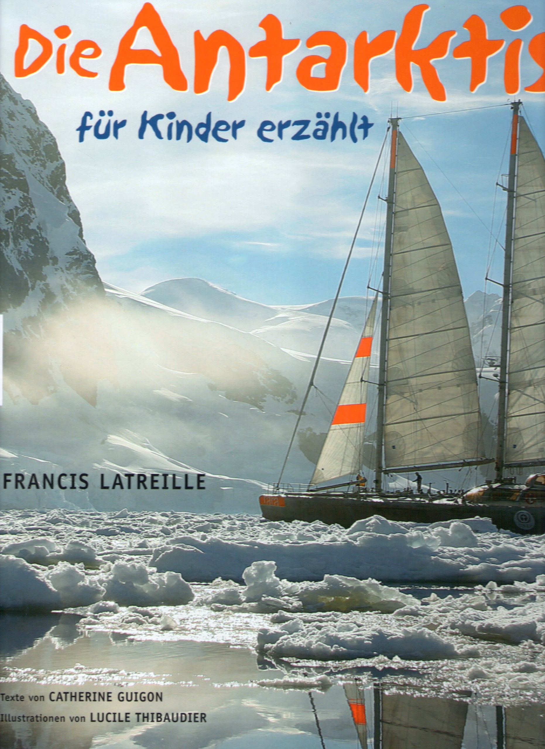 Die Antarktis - für Kinder erzählt Non-fiction