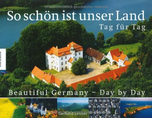 So schön ist unser Land - Tag für Tag: Deutsch-Englisch Leisure, Home & Garden