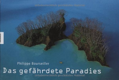 Das gefährdete Paradies Leisure, Home & Garden
