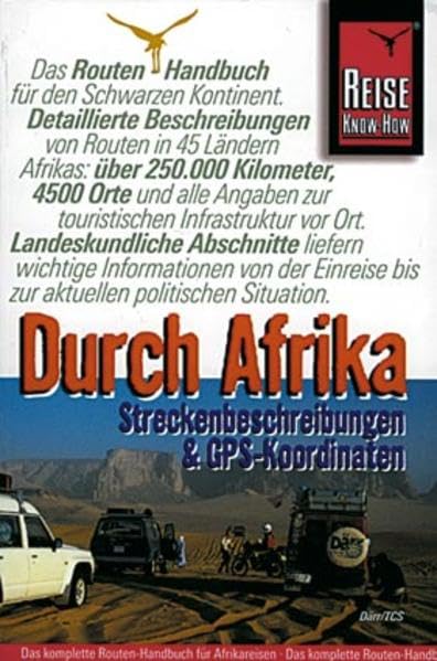 Durch Afrika: Das Streckenbuch für ganz Afrika (Reise Know How) Travel