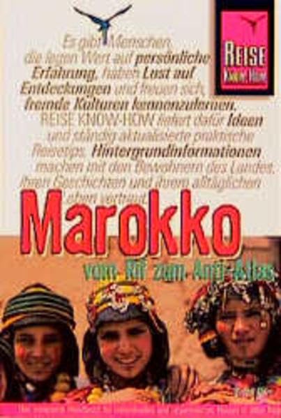 Marokko Reisehandbuch: Vom Rif zum Antiatlas (Reise Know How) Travel