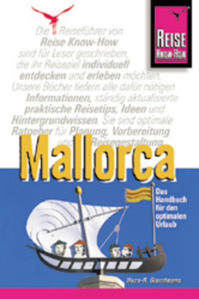 Mallorca. Das Handbuch für den optimalen Urlaub. Reise Know-How Leisure, Home & Garden
