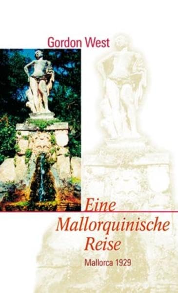 Eine mallorquinische Reise. Mallorca 1929. Reise Know-How (Edition Reise Know-How) Politics & History