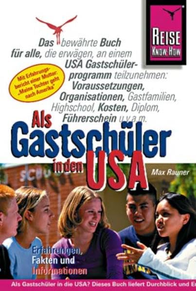 Als Gastschüler in den USA: Erfahrungen, Fakten, Informationen (Sachbuch) Parents & Children