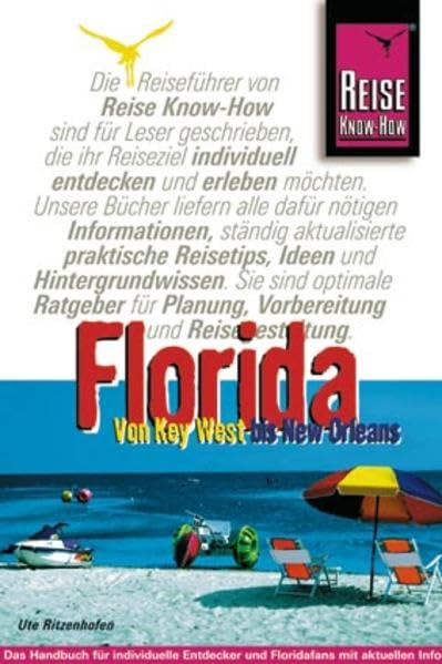 Florida: Von Key West bis New Orleans (Reise Know How) Travel