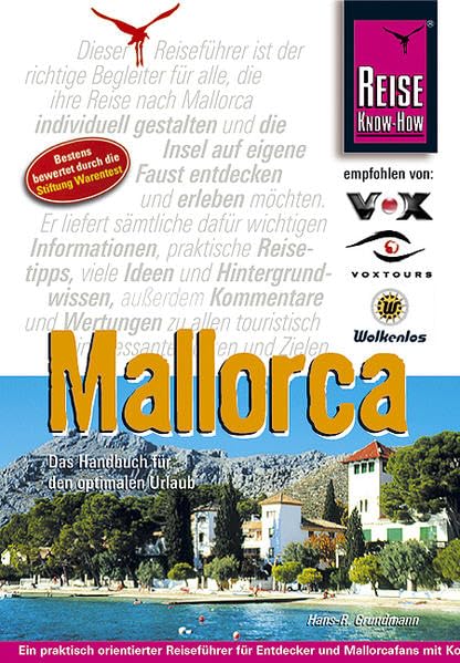 Mallorca: Das Handbuch für den optimalen Urlaub (Reise Know How) Leisure, Home & Garden