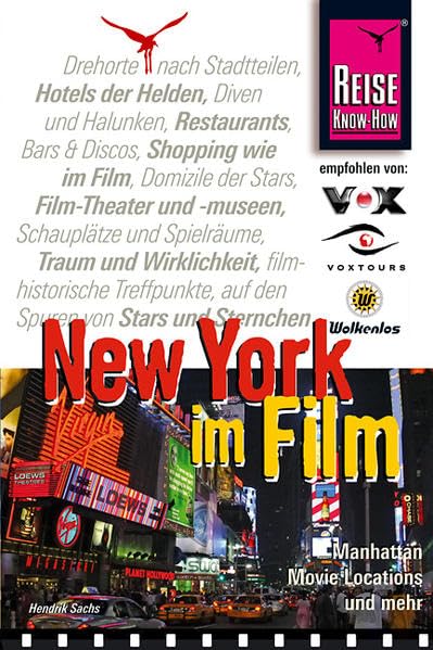 New York im Film: Manhattan Movie Locations und mehr (Reise Know How) Film, Art & Culture