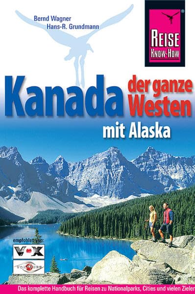 Kanada, der ganze Westen mit Alaska (Reise Know How) Leisure, Home & Garden