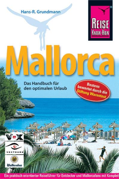 Mallorca: Das Handbuch für den optimalen Urlaub (Reise Know How) Leisure, Home & Garden