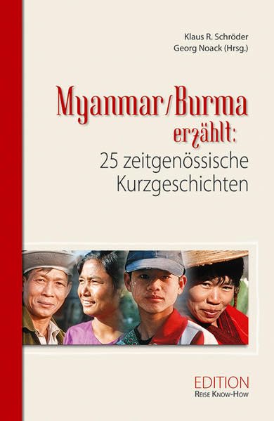 Myanmar / Burma erzählt.: 25 zeitgenössische Kurzgeschichten Contemporary literature