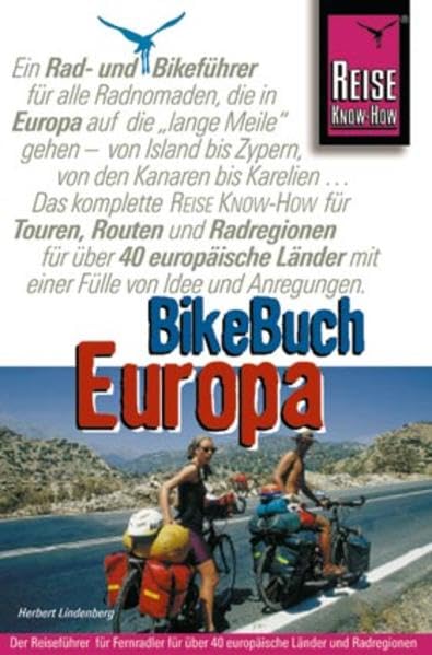 Das Europa BikeBuch: Europas Länder für Tourenradler und Mountainbiker (Rad & Bike) Leisure, Home & Garden