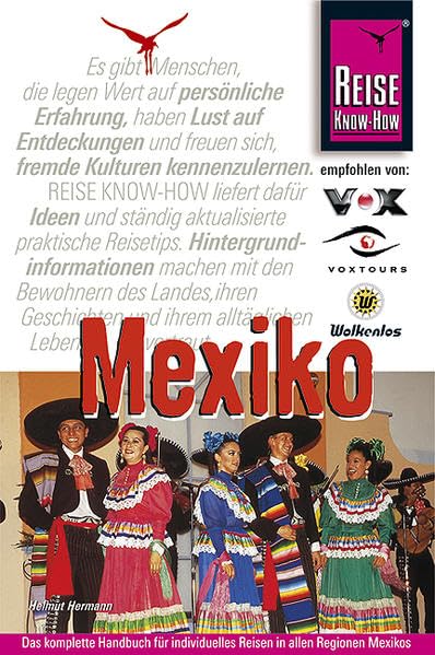 Mexiko: Das komplette Handbuch für individuelles Reisen und Entdecken (Reise Know How) Travel