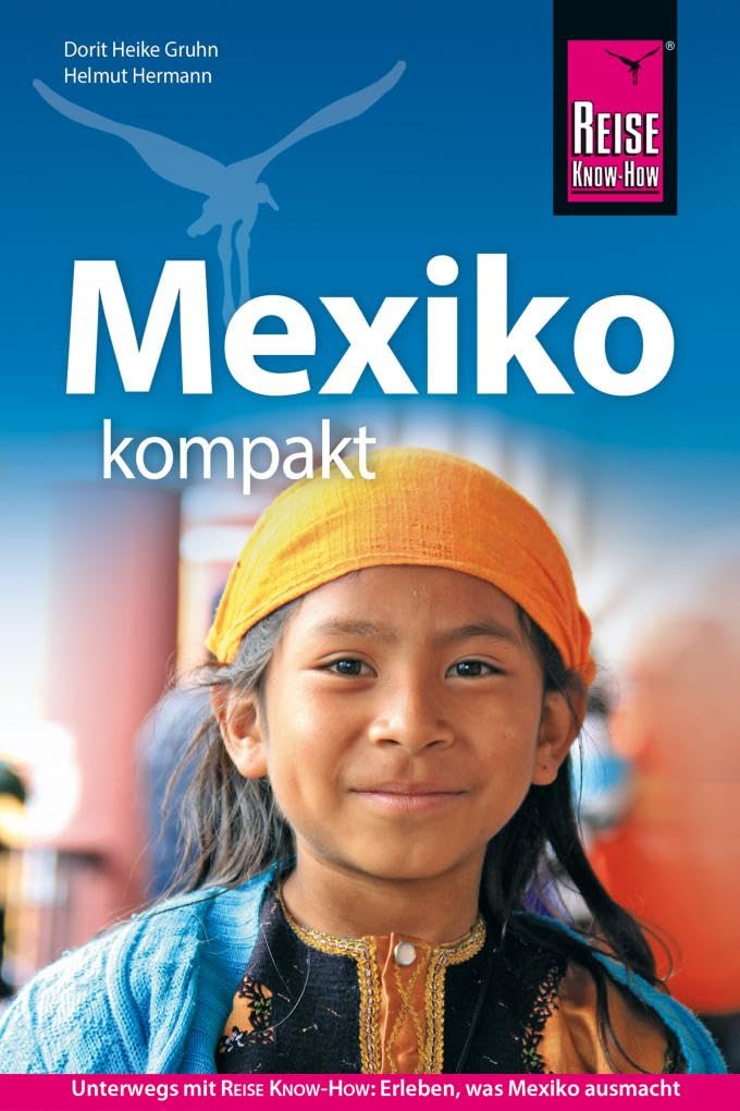 Reise Know-How Reiseführer Mexiko kompakt book