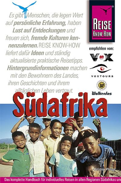 Südafrika: Das komplette Handbuch für individuelles Reisen in alles Regionen Südafrikas, auch abseits der Hauptreiserouten (Reise Know How) Travel Books