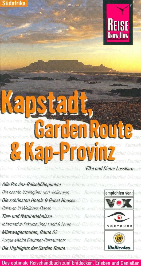 Kapstadt, Garden Route & Kap-Provinz: Das optimale Reisehandbuch zum Entdecken, Erleben und Genießen (Reise Know How) Leisure, Home & Garden