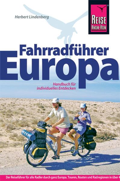 Fahrradführer Europa: Der Reiseführer für alle Radler durch ganz Europa (Rad & Bike) Leisure, Home & Garden