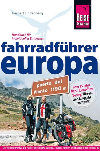 Fahrradführer Europa: Der Reiseführer für alle Radler durch ganz Europa (Rad & Bike) Leisure, Home & Garden