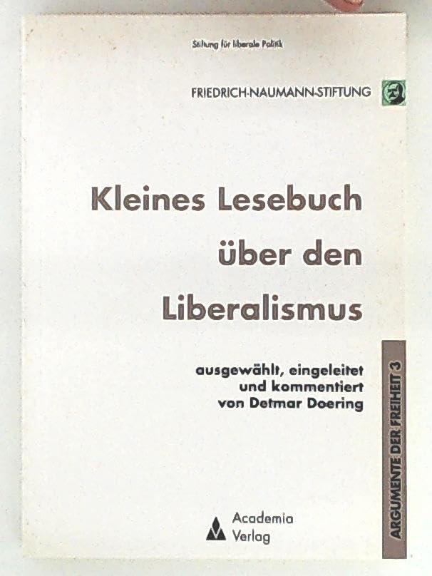 Kleines Lesebuch über den Liberalismus (Argumente der Freiheit) Law