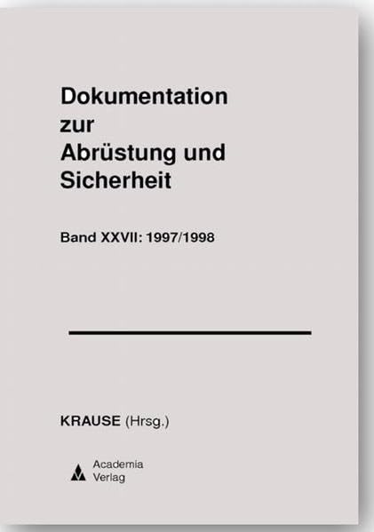 Dokumentation zur Abrüstung und Sicherheit 1997-1998 Books