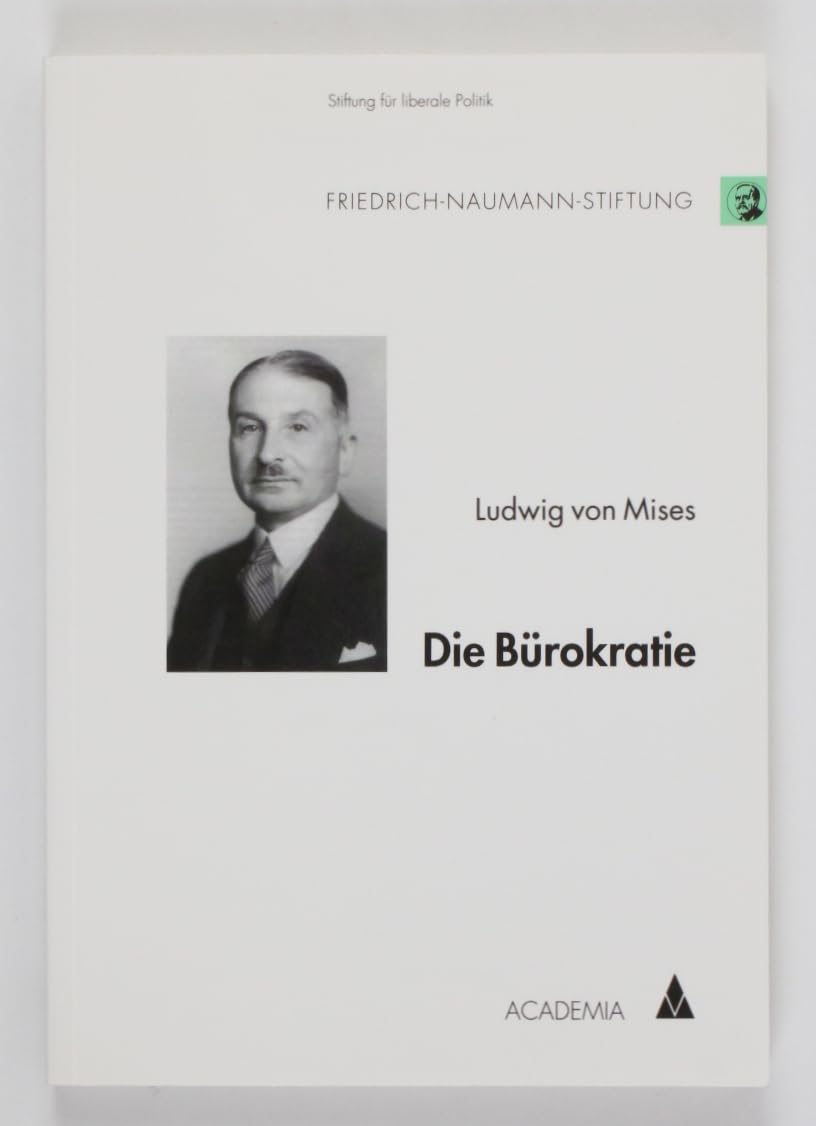 Die Bürokratie (Klassiker der Freiheit) Law