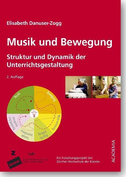 Musik und Bewegung: Struktur und Dynamik der Unterrichtsgestaltung Books