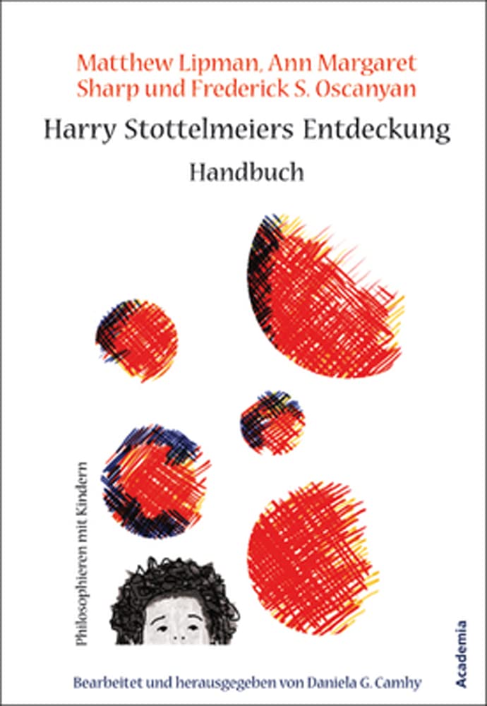 Harry Stottelmeiers Entdeckung: Handbuch für Eltern und Lehrende (Philosophieren mit Kindern) Law