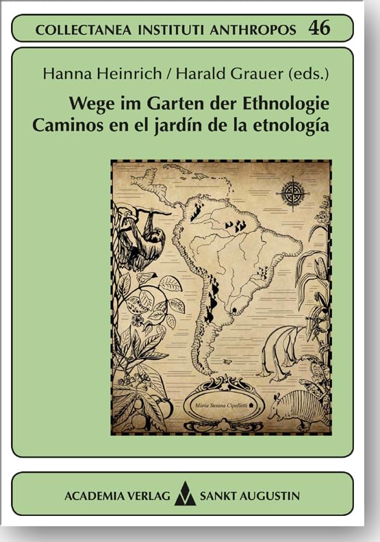 Wege im Garten der Ethnologie - Caminos en el jardín de la etnología: Caminos En El Jardin De La Etnologia (Collectanea Instituti Anthropos) Law