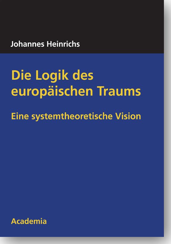 Die Logik des europäischen Traums Law