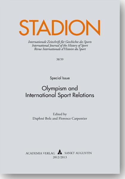 Stadion Band 38/39 (2012/2013): Olympism and International Sport relations Law
