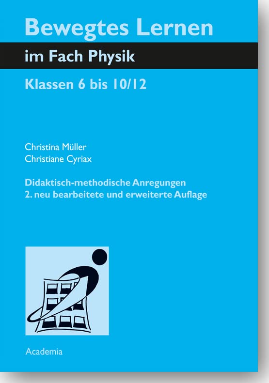 Bewegtes Lernen im Fach Physik: Klassen 6 bis 10/12 Law
