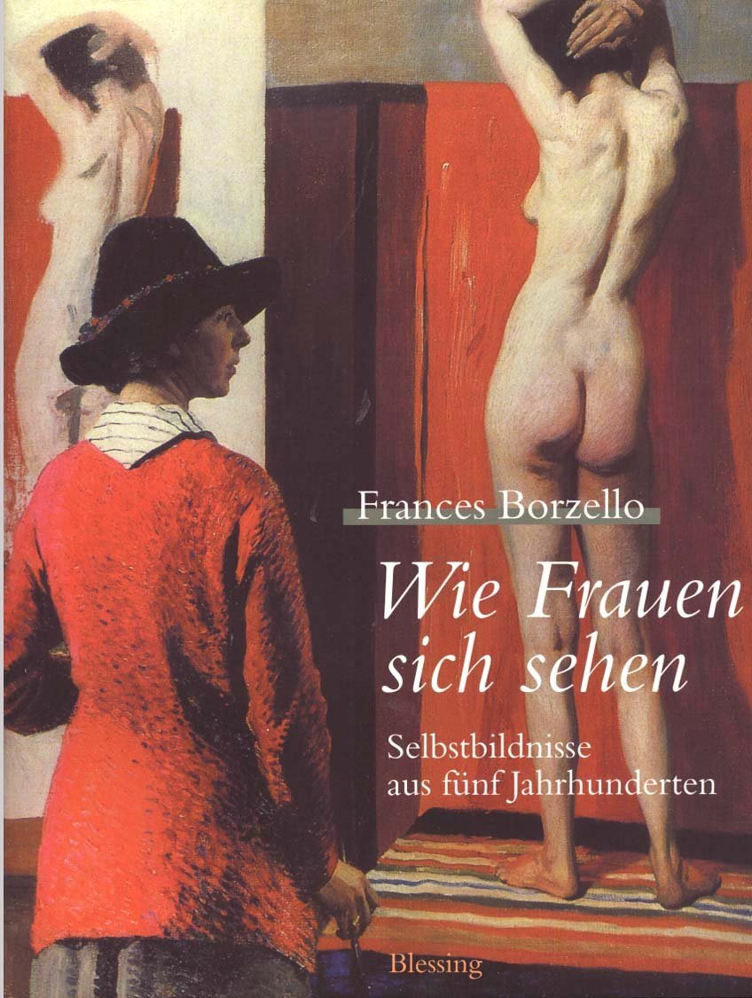 Wie Frauen sich sehen. Selbstbildnisse aus fünf Jahrhunderten Foreign Languages ​​& Dictionaries